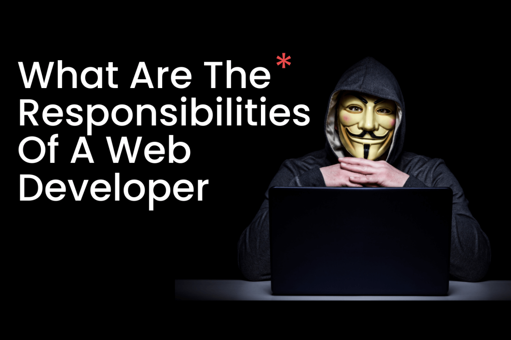 web developer responsibilities