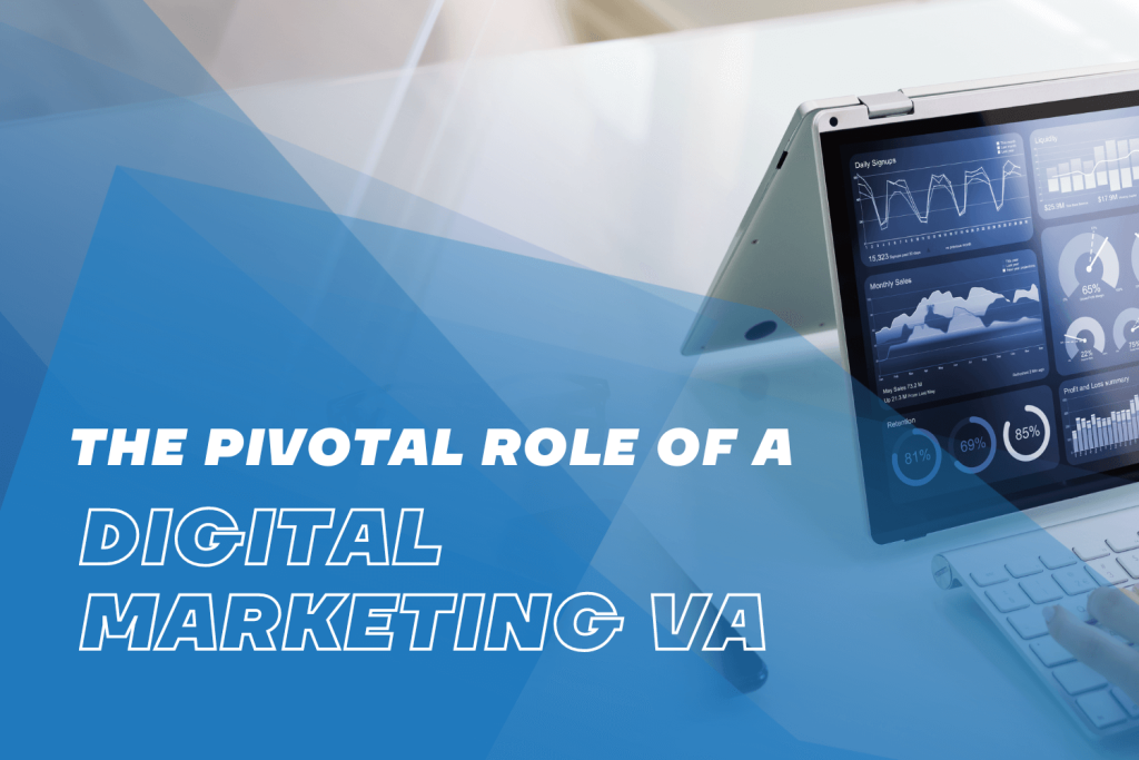 important role of a digital marketing va