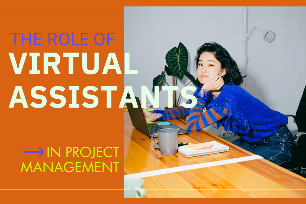 virtual assistants role in project management